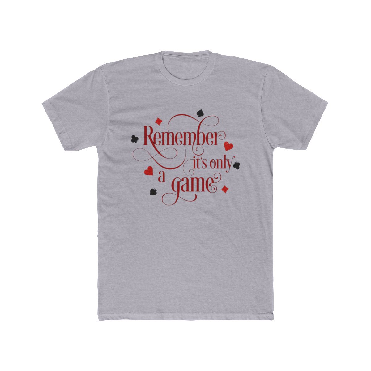 Remember it's only a Game T Shirt | Stephanie Garber